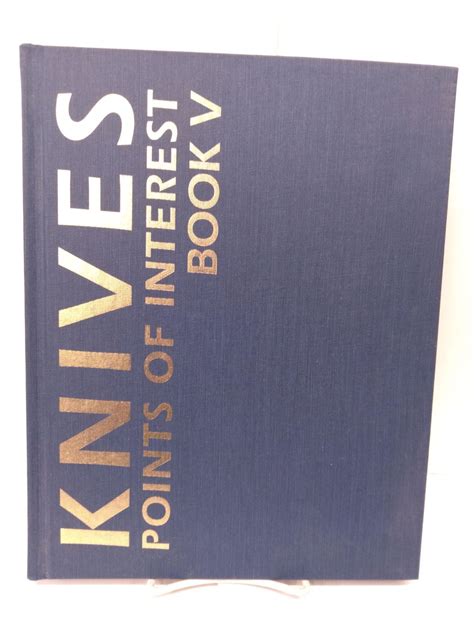 Knives Points of Interest Book V