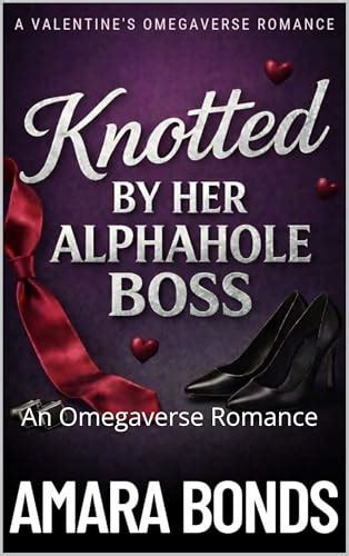 Knotted by her Alphahole Boss