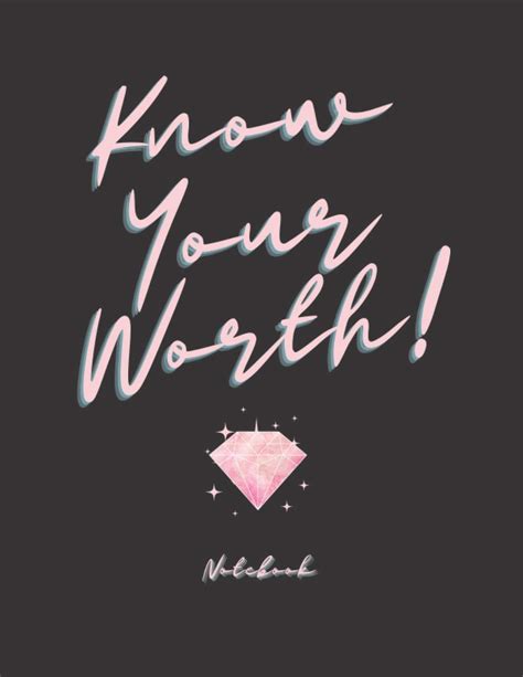 Know Your Worth Notebook