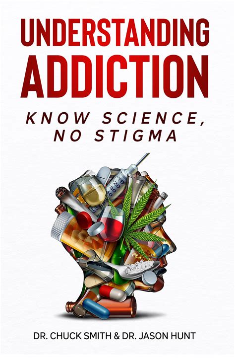 Knowing about Addiction: Learn Science, Ban Stigma