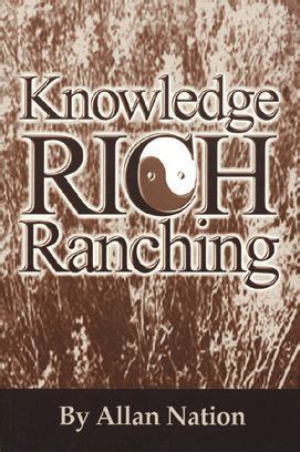 Knowledge Rich Ranching