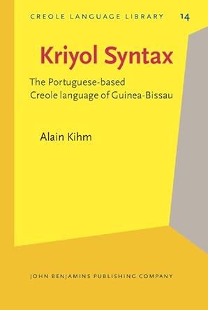 Kriyol Syntax (Creole Language Library)