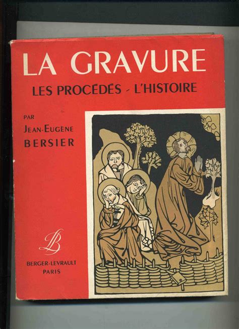 LA GRAVURE LES PROCEDES - L'HISTOIRE