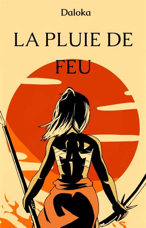 LA PLUIE DE FEU
