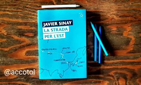 LA STRADA PER L'EST