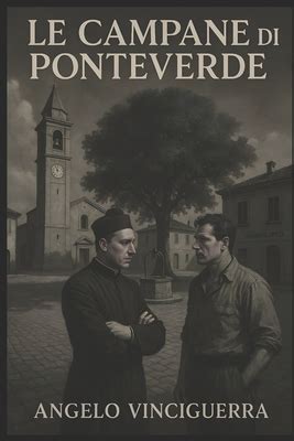 LE CAMPANE DI PONTEVERDE (Italian Edition)
