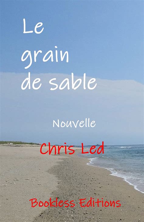 LE GRAIN DE SABLE
