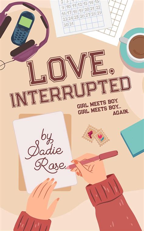 LOVE, INTERRUPTED