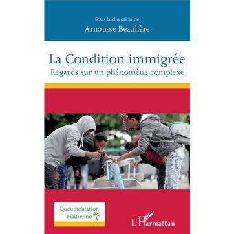 La Condition immigrée (French Edition)