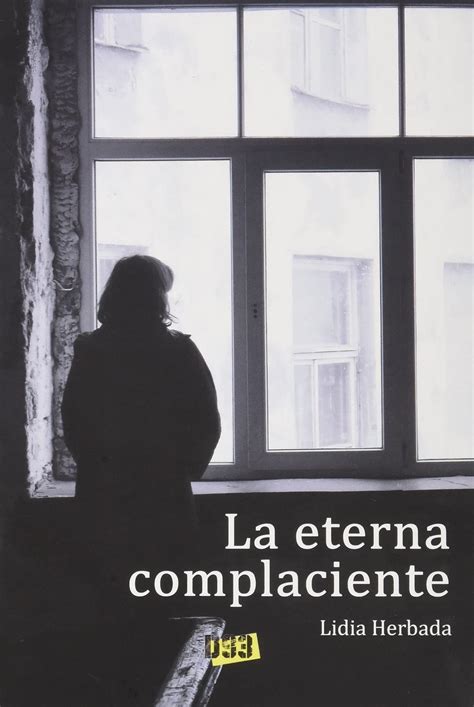 La Eterna complaciente