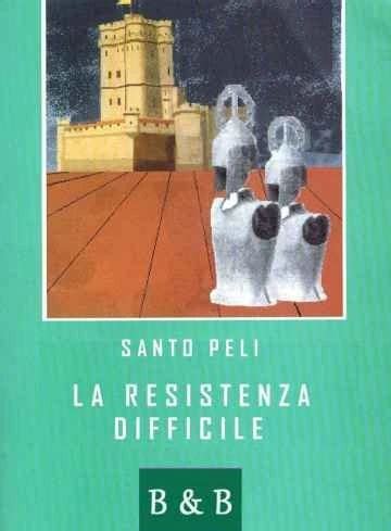 La Resistenza difficile
