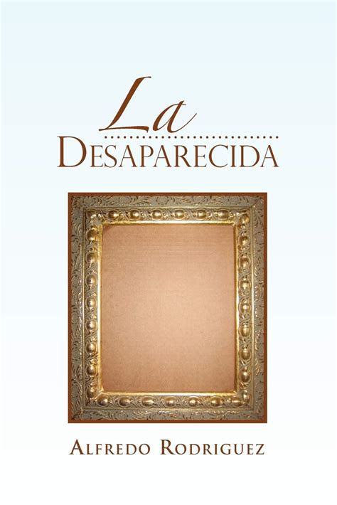 La desaparecida (Spanish Edition)