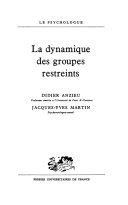 La dynamique des groupes restreints