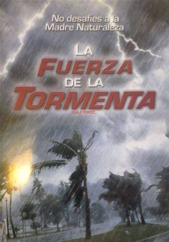 La fuerza de la tormenta