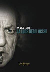 La luce negli occhi