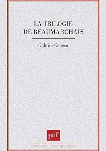 La trilogie de Beaumarchais