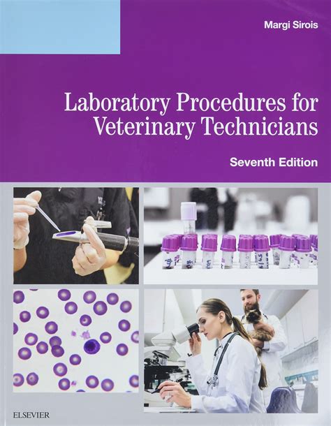 Laboratory Procedures For Veterinary Technicians