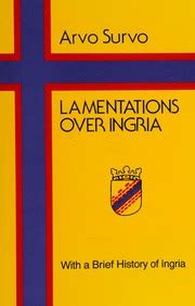 Lamentations over Ingria