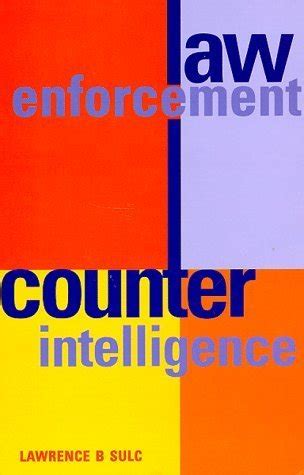 Law Enforcement Counterintelligence