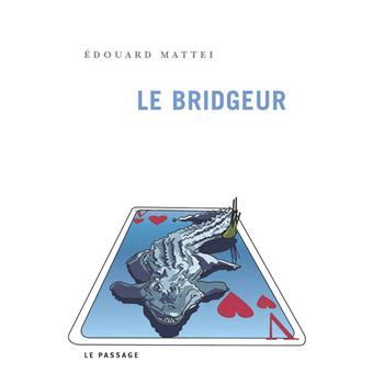Le Bridgeur