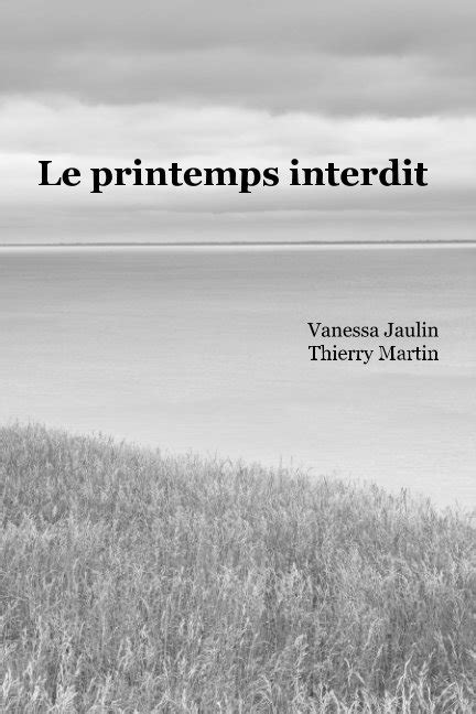 Le printemps interdit