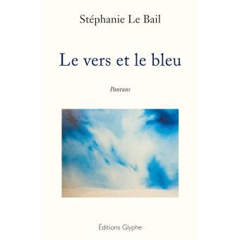 Le vers et le bleu - pantuns