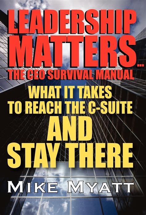 Leadership Matters...The CEO Survival Manual
