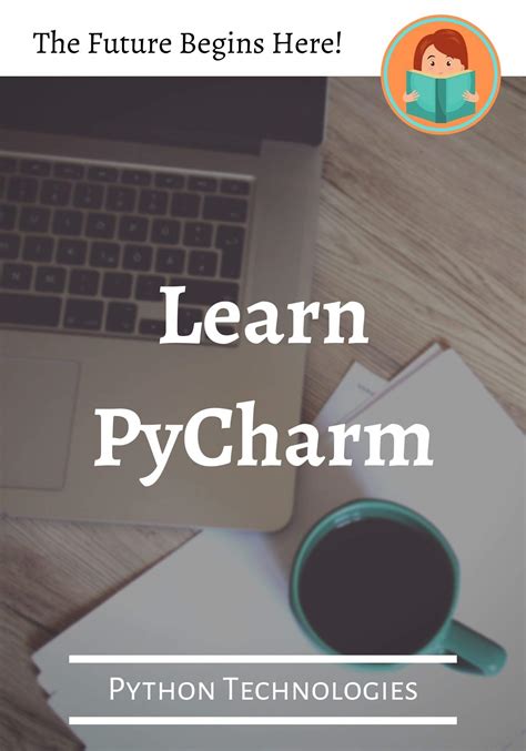 Learn PyCharm (Python Technologies)