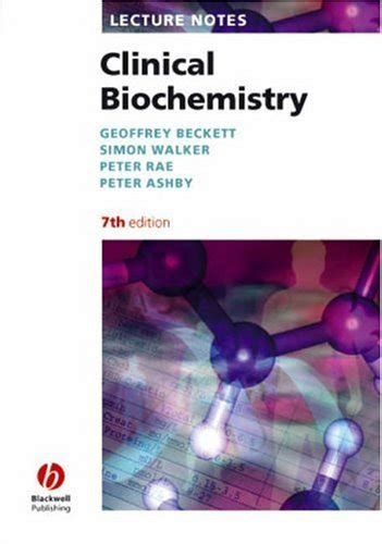 Lecture Notes on Clinical Biochemistry