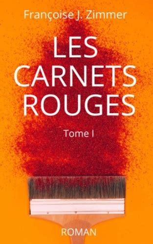 Les Carnets Rouges (French Edition)