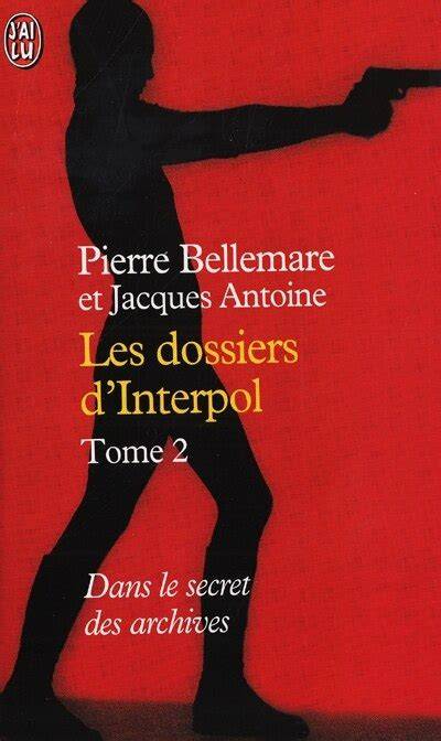 Les Dossiers D'interpol 2