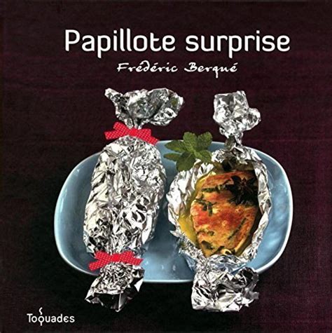 Les meilleures papillotes (French Edition)