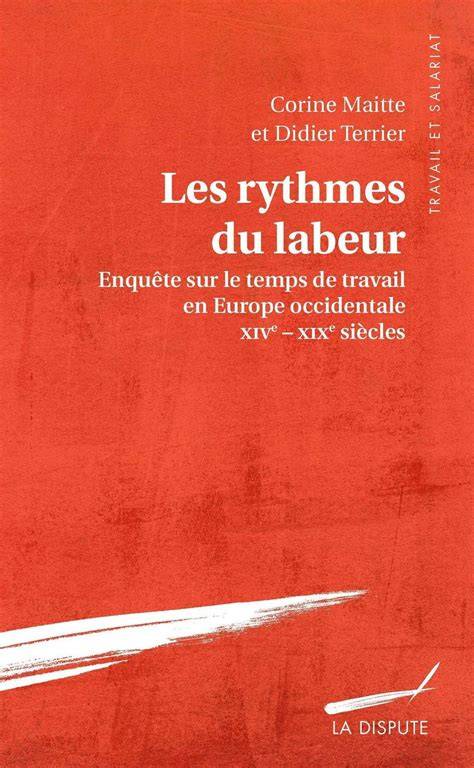 Les rythmes du labeur