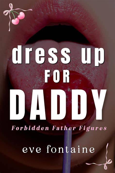 Lessons From Daddy (Forbidden Father Figures, #1)