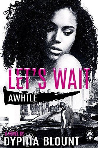 Let's Wait Awhile