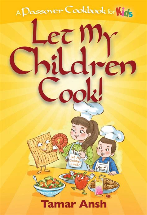 Let My Children Cook by Tamar Ansh
