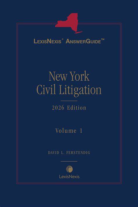 LexisNexis AnswerGuide: New York Civil Litigation