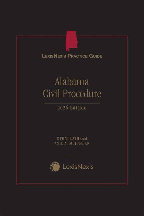 LexisNexis Practice Guide: Alabama Civil Procedure