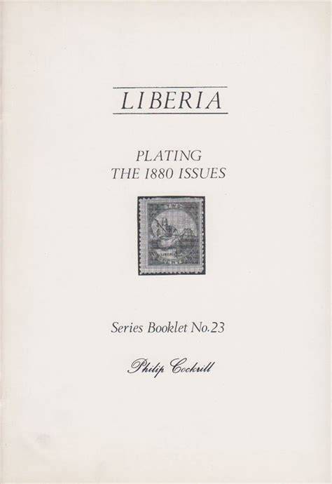 Liberia: Plating the 1880 Issues