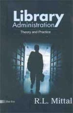 Library Administration ; Theory and Practice