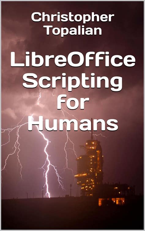 LibreOffice Scripting for Humans