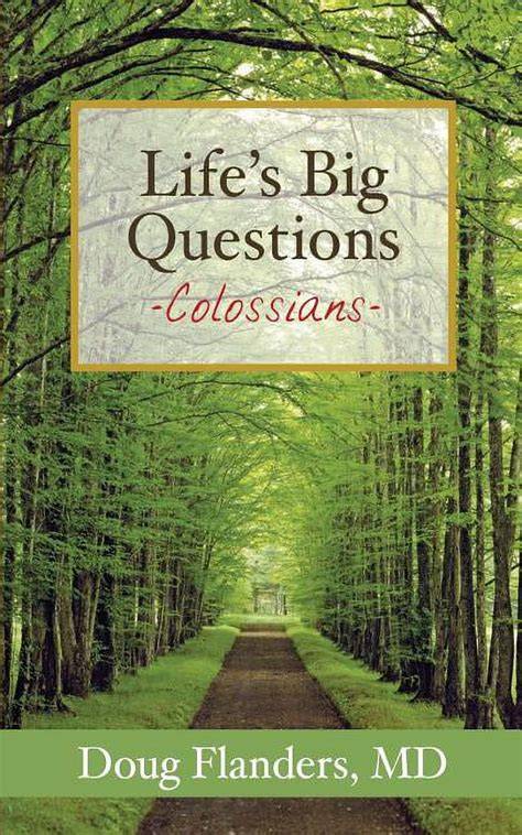 Life's Big Questions: Colossians