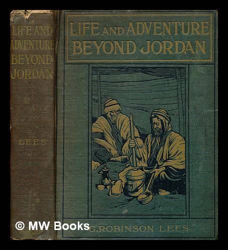 Life And Adventure Beyond Jordan