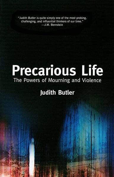 Life Is Precarious
