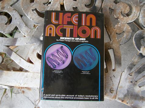 Life in Action: Biochemistry Explaines