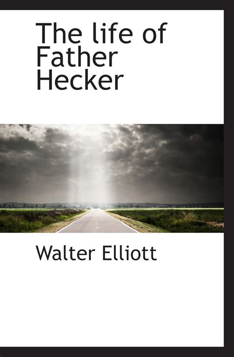Life of Father Hecker
