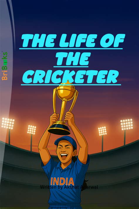 Life of cricketer