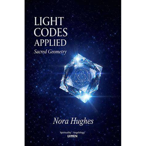 Light Codes Applied: Sacred Geometry