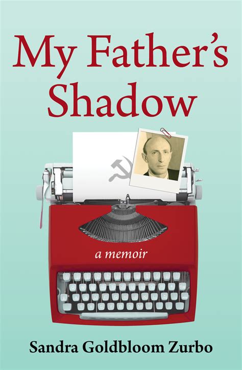 Light from my Father's Shadow