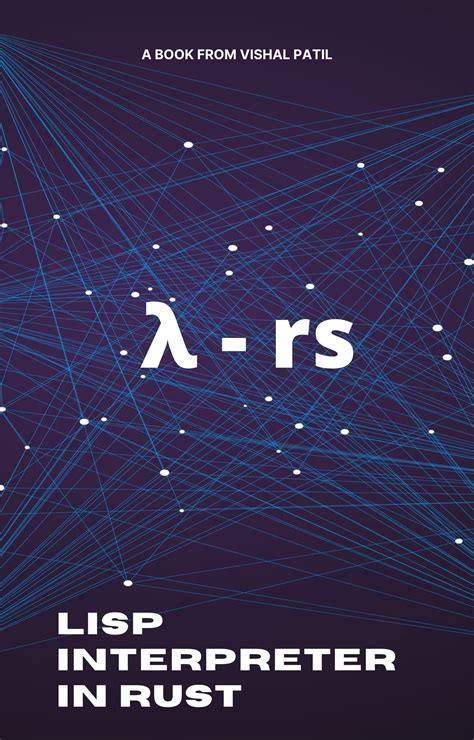 Lisp Interpreter In Rust